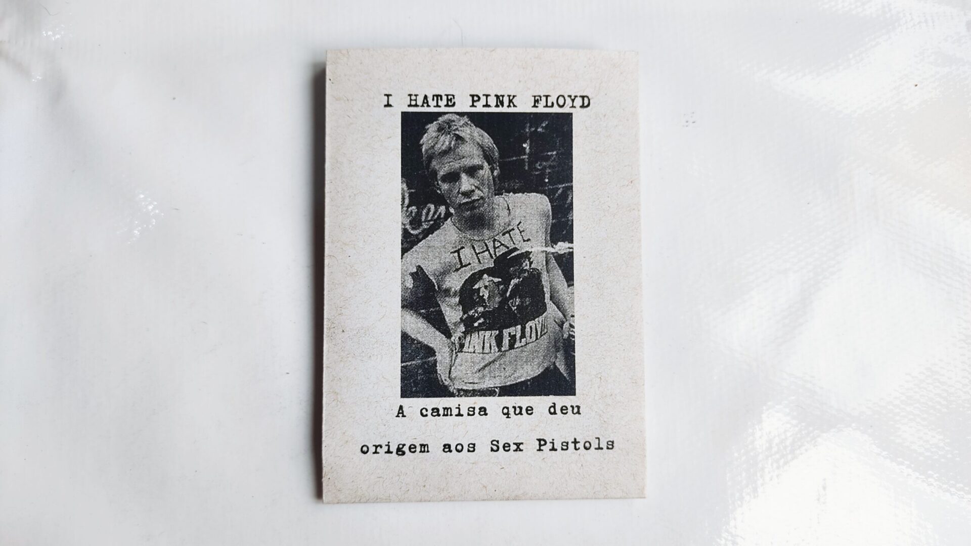 Fanzine I HATE PINK FLOYD conta a história da camisa que deu origem aos Sex Pistols